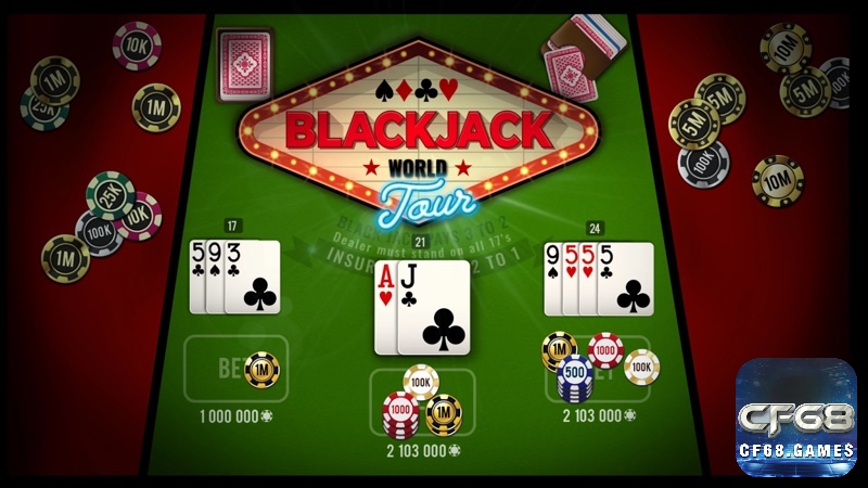 Blackjack – Trò chơi bài nổi bật với luật chơi đơn giản và tỷ lệ thắng cao nếu áp dụng đúng chiến lược