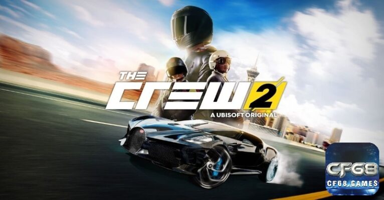 The Crew 2 – Game đua xe thế giới mở siêu hấp dẫn