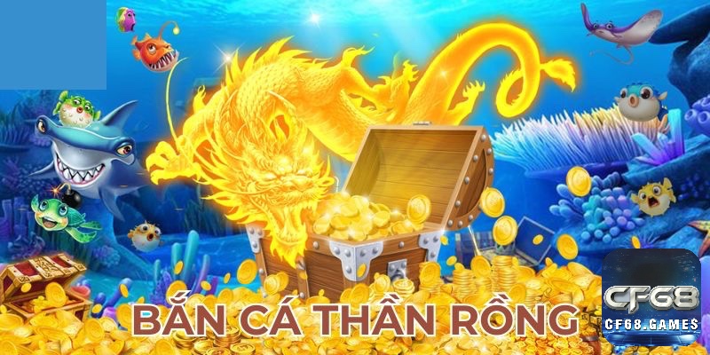 Bắn cá Rồng là tựa game bắn cá tỉ lệ nổ hũ cao nhất trên thị trường hiện nay