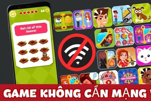 Game ko cần mạng hay nhất - Danh sách đầy đủ cho mọi thiết bị