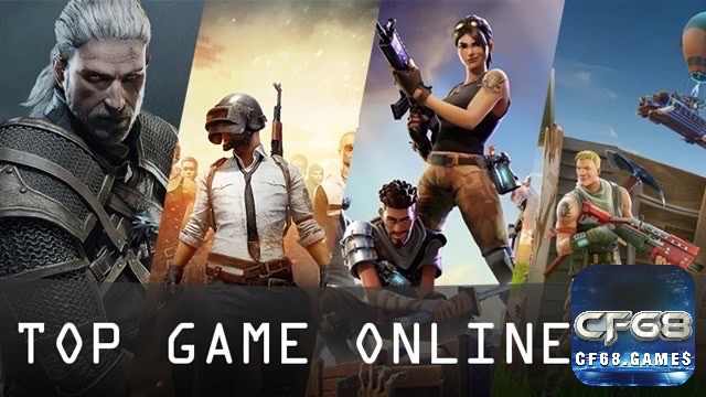 Cùng cf68 khám phá top game online trên pc cực hấp dẫn nhé