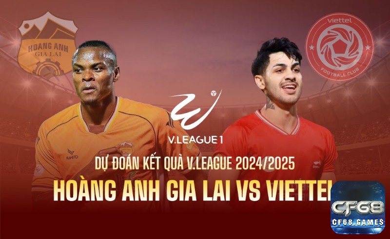 Ví dụ thực tế cược Draw No Bet 2025 trong trận Hoàng Anh Gia Lai vs Viettel V.League.