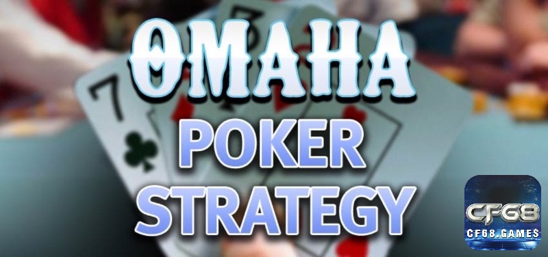 Giải đáp thắc mắc giúp người chơi hiểu rõ hơn về cược Omaha Poker 2025.