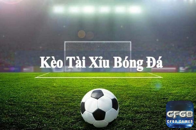 Cf68 giải đáp những thắc mắc đặc biệt thường gặp về tài xỉu la gì trong bóng đá. 